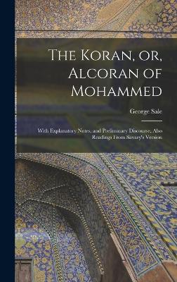 Koran, or, Alcoran of Mohammed