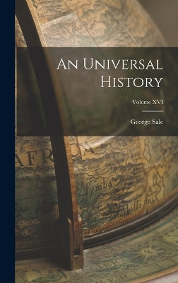 Universal History; Volume XVI