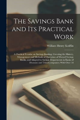 Savings Bank and its Practical Work