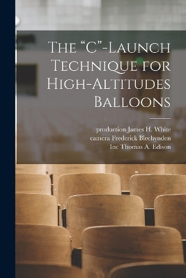 "C"-Launch Technique for High-Altitudes Balloons