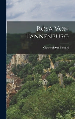 Rosa von Tannenburg