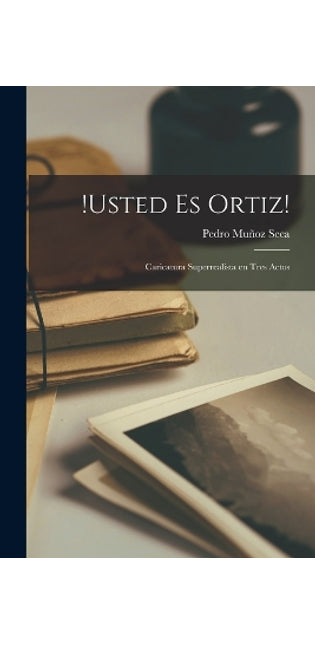 !Usted es Ortiz!