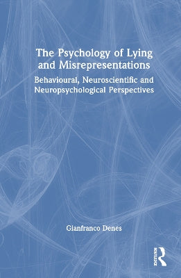 Psychology of Lying and Misrepresentations