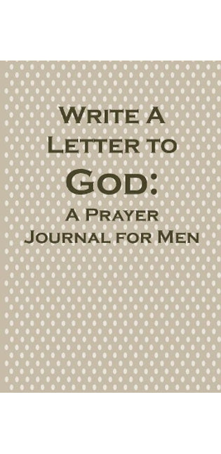 Write a Letter to God