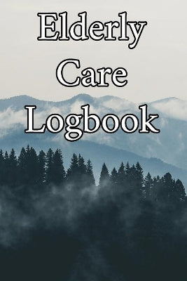 Elderly Care Logbook