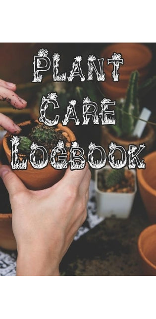 Plant Care Logbook