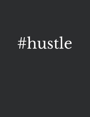 #hustle