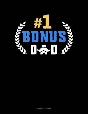 #1 Bonus Dad