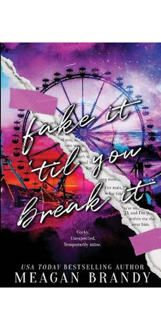 Fake It Til You Break It