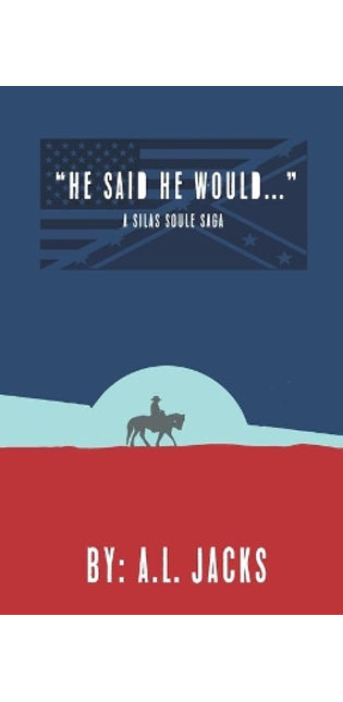 "He Said He Would"