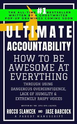 Ultimate Accountability
