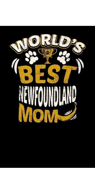 World's Best Newfoundland Mom