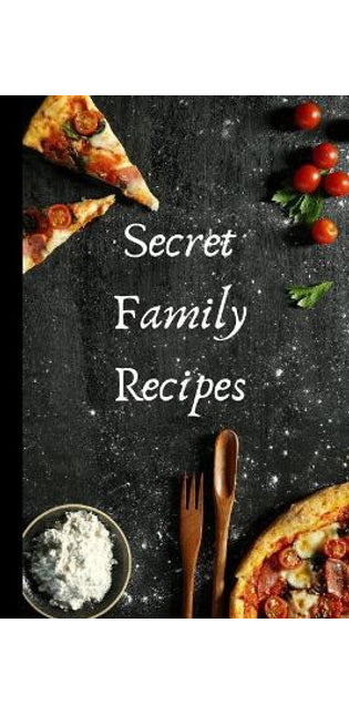 Secret Family Recipes
