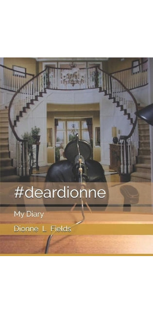 #deardionne