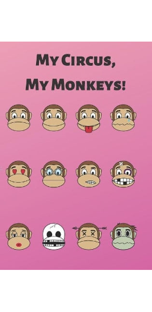 My Circus, My Monkeys!