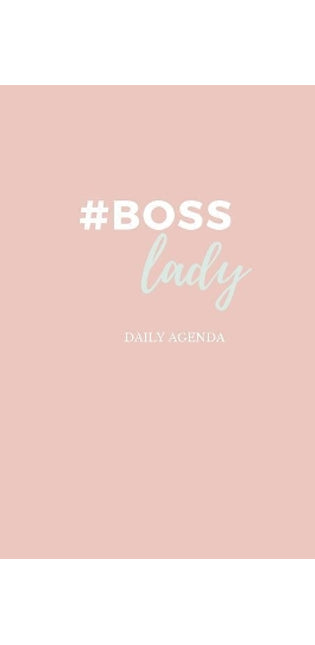 #boss Lady - Female Entrepreneur - Solopreneur - Girl Boss Daily Agenda
