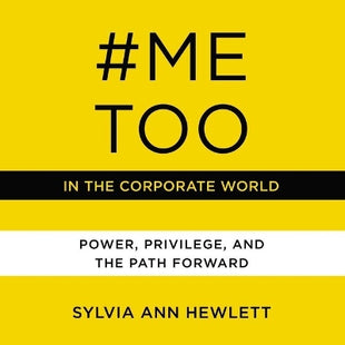#metoo in the Corporate World