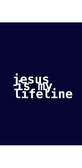 Jesus is my lifeline