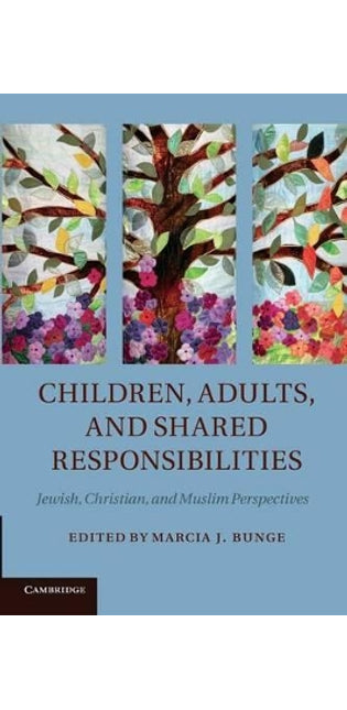 Children, Adults, and Shared Responsibilities