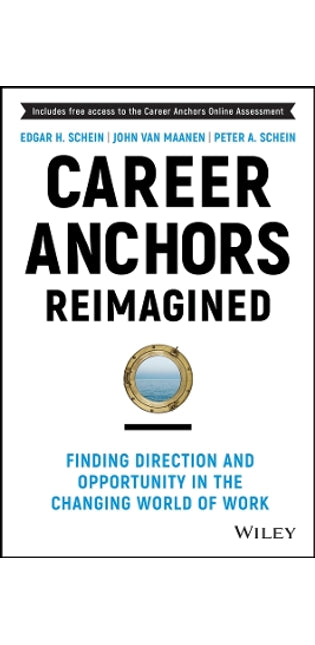 Career Anchors Reimagined