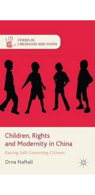 Children, Rights and Modernity in China