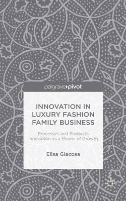 Innovation in Luxury Fashion Family Business