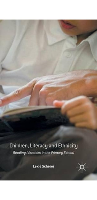 Children, Literacy and Ethnicity