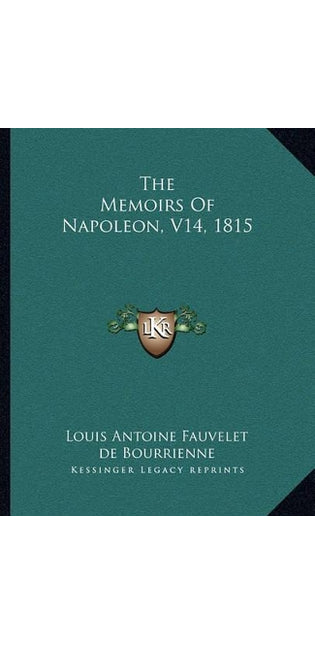 Memoirs of Napoleon, V14, 1815