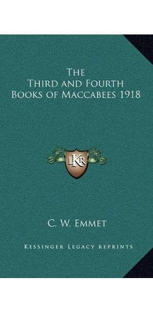 Third and Fourth Books of Maccabees 1918