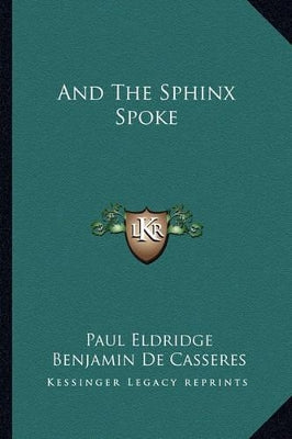 And the Sphinx Spoke