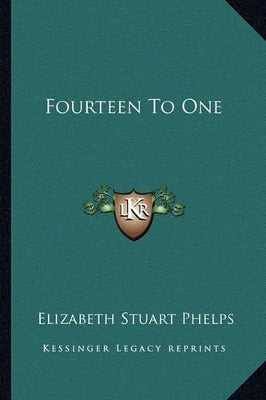 Fourteen to One Fourteen to One