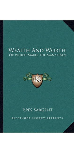 Wealth and Worth Wealth and Worth