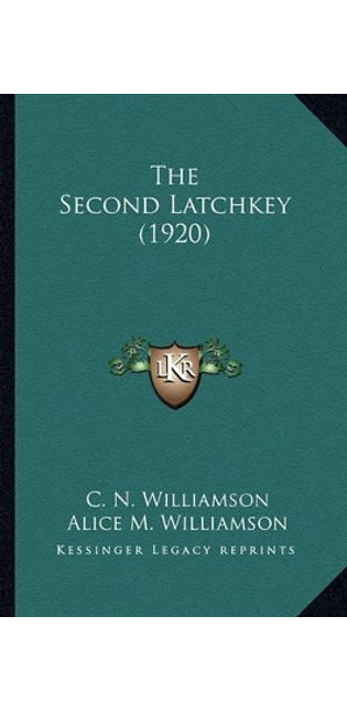 Second Latchkey (1920) the Second Latchkey (1920)