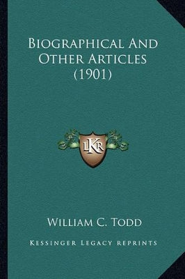 Biographical and Other Articles (1901) Biographical and Other Articles (1901)