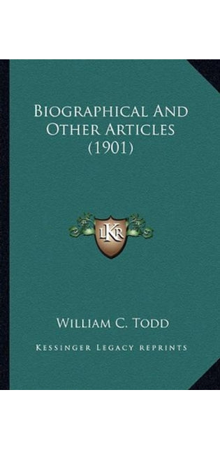Biographical and Other Articles (1901) Biographical and Other Articles (1901)