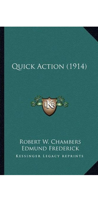 Quick Action (1914) Quick Action (1914)
