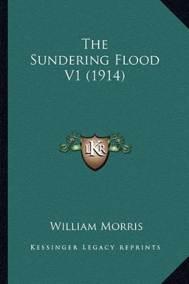 Sundering Flood V1 (1914) the Sundering Flood V1 (1914)