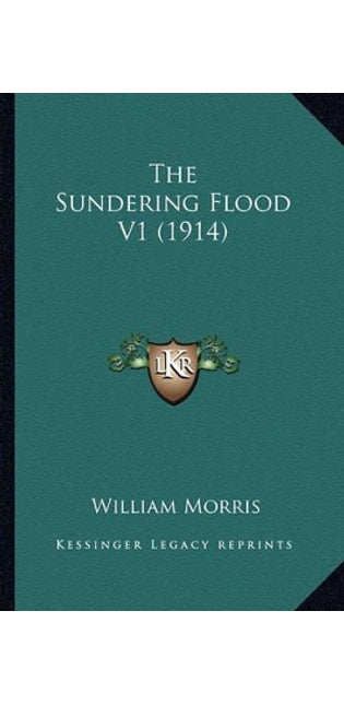 Sundering Flood V1 (1914) the Sundering Flood V1 (1914)