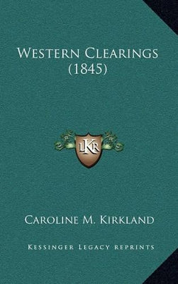 Western Clearings (1845)