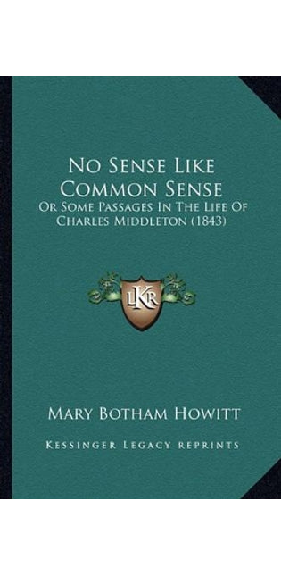 No Sense Like Common Sense