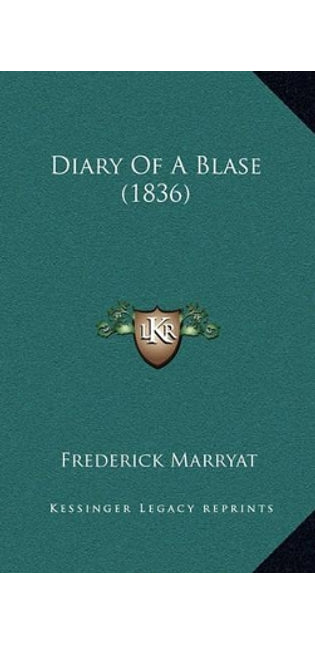 Diary of a Blase (1836)