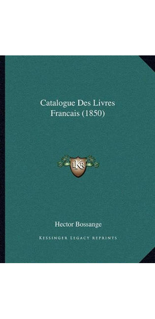 Catalogue Des Livres Francais (1850)