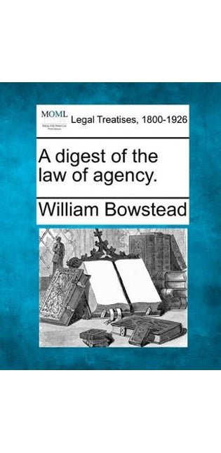 digest of the law of agency.
