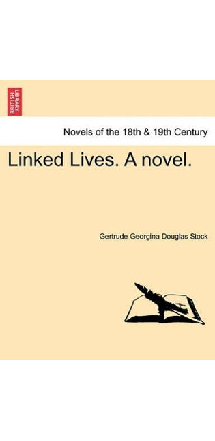 Linked Lives. a Novel.