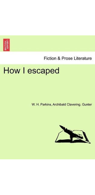 How I Escaped