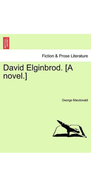 David Elginbrod. [A Novel.]