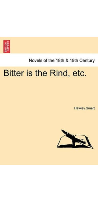 Bitter Is the Rind, Etc.