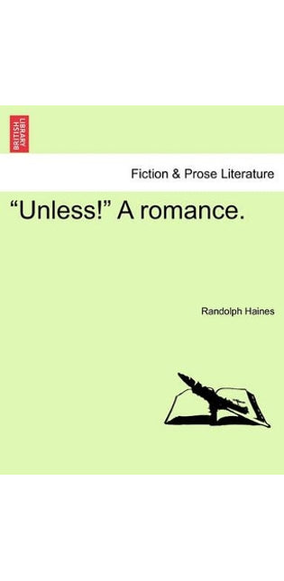 "Unless!" a Romance.