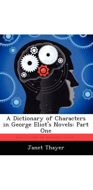Dictionary of Characters in George Eliot's Novels