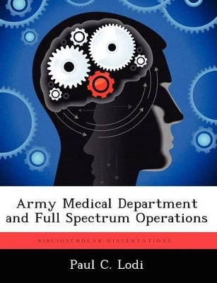 Army Medical Department and Full Spectrum Operations